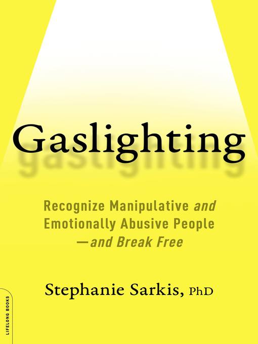 Title details for Gaslighting by Stephanie Moulton Sarkis - Wait list
